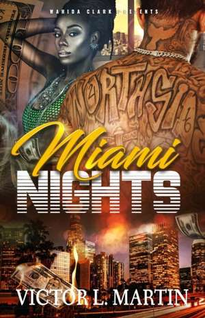 Miami Nights de Victor L Martin