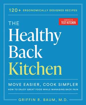 The Healthy Back Cookbook de America's Test Kitchen