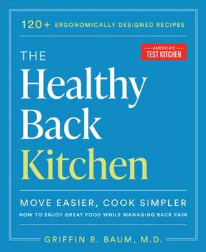The Healthy Back Kitchen de America'S Test Kitchen