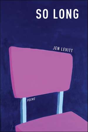 So Long de Jen Levitt