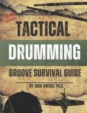 Tactical Drumming Groove Survival Guide de John Owens