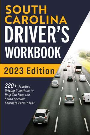 South Carolina Driver's Workbook de Connect Prep