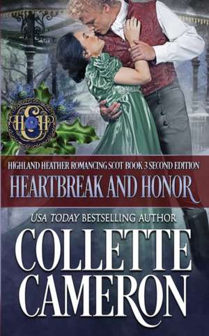 Heartbreak and Honor de Collette Cameron