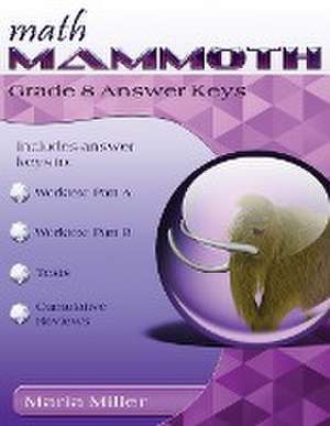 Math Mammoth Grade 8 Answer Keys de Maria Miller