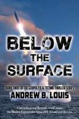 Below the Surface de Andrew B Louis