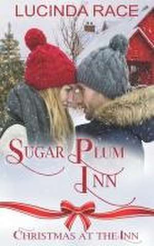 Sugar Plum Inn de Lucinda Race