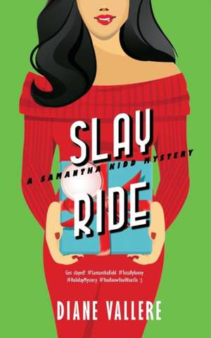 Slay Ride de Diane Vallere