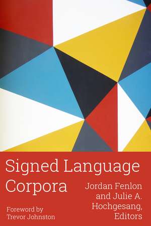 Signed Language Corpora de Jordan Fenlon