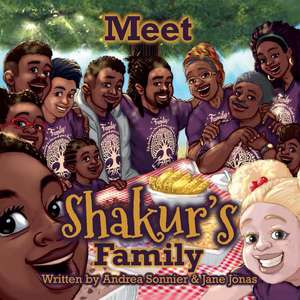 Meet Shakur’s Family: A Shakur Series Board Book de Andrea Sonnier