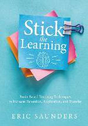 Stick the Learning de Eri Saunders