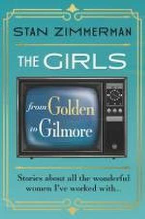 The Girls de Stan Zimmerman