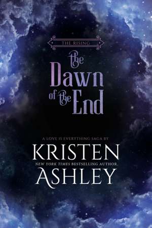 The Dawn of the End de Kristen Ashley