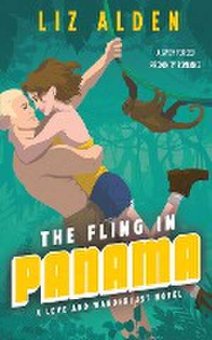 The Fling in Panama de Liz Alden