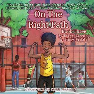 On the Right Path de Brett Gunning