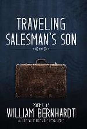 Traveling Salesman's Son de William Bernhardt