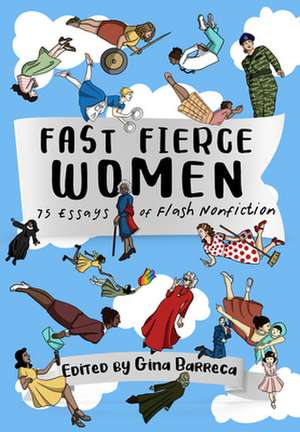 Fast Fierce Women de Gina Barreca