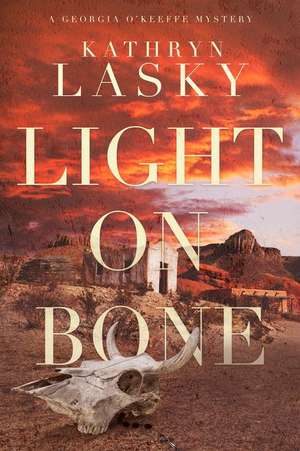 Light on Bone de Kathryn Lasky