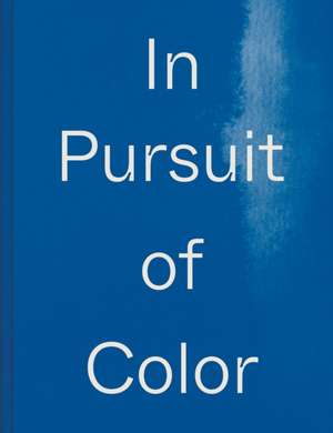 In Pursuit of Color de Lauren MacDonald