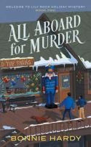 All Aboard for Murder de Bonnie Hardy