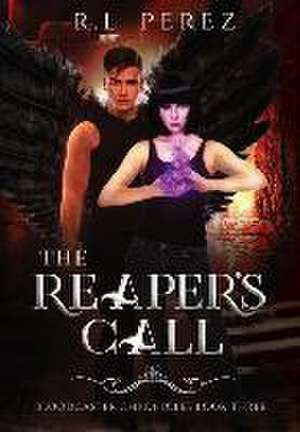 The Reaper's Call de R L Perez