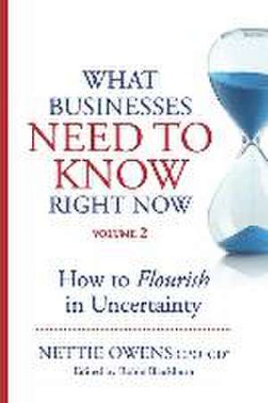 What Businesses Need to Know Right Now Volume 2 de Cpo-Cd(r) Nettie Owens