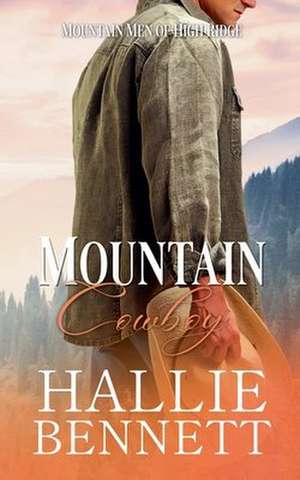Mountain Cowboy de Hallie Bennett