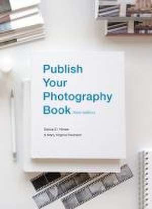 Publish Your Photography Book de Darius D. Himes