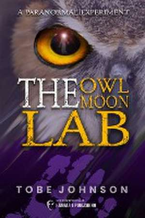 The Owl Moon Lab de Tobe Johnson