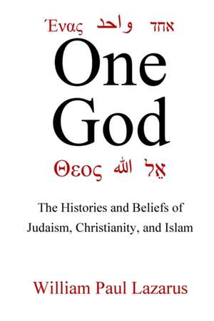 One God de William Paul Lazarus