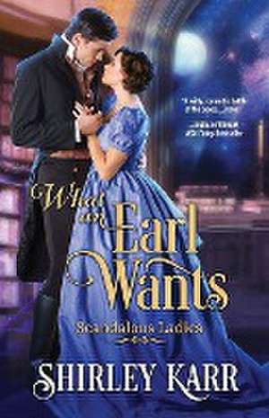 What An Earl Wants de Shirley Karr