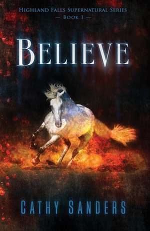 Believe de Cathy Sanders PhD