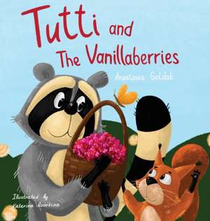 Tutti and The Vanillaberries de Anastasia Goldak