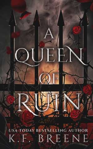 A Queen of Ruin de K F Breene