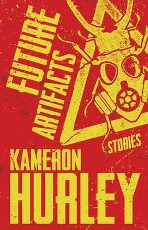 Future Artifacts de Kameron Hurley