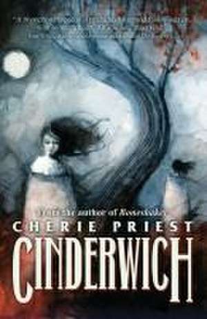 Cinderwich de Cherie Priest