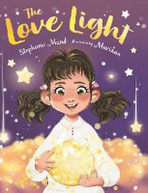 The Love Light de Stephanie Mund