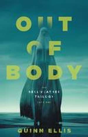 Out of Body de Quinn Ellis