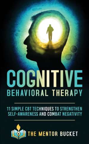 Cognitive Behavioral Therapy de The Mentor Bucket