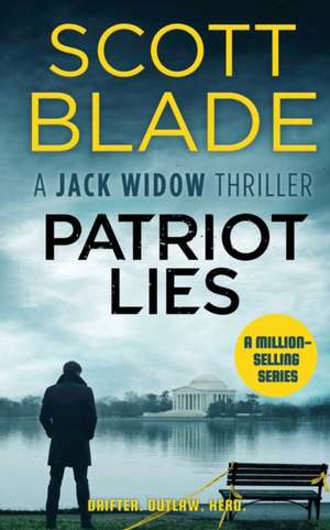 Patriot Lies de Scott Blade