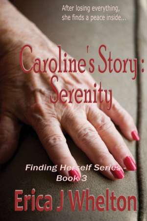 Caroline's Story de Erica J Whelton