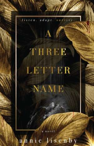 A Three-Letter Name de Annie Lisenby