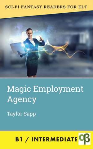 Magic Employment Agency de Taylor Sapp