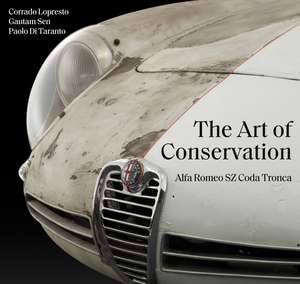 Alfa Romeo SZ Coda Tronca: The Art of Conservation de Corrado Lopresto