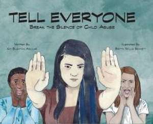 Tell Everyone de Kim Bushman Aguilar