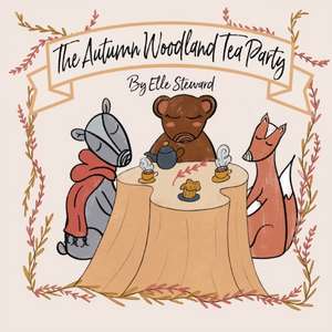 The Autumn Woodland Tea Party de Elle Steward