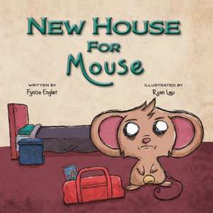 New House For Mouse de Fynisa Engler