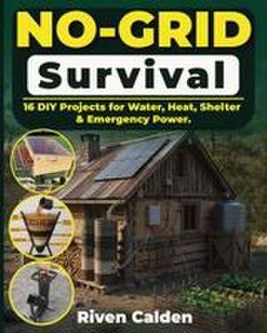 No-grid Survival de Riven Calder