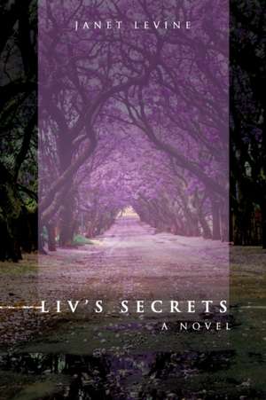 Liv's Secrets de Janet Levine