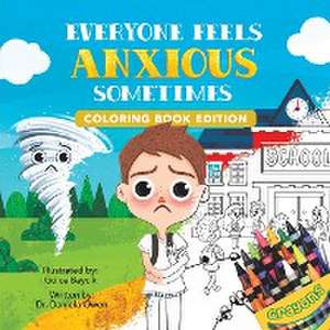 Everyone Feels Anxious Sometimes de Daniela Owen