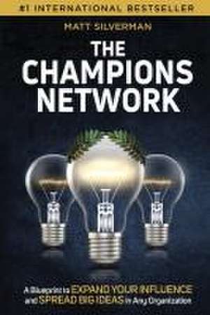 Champions Network de Matt Silverman